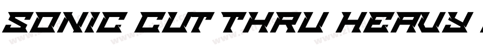 Sonic Cut Thru Heavy BT字体转换